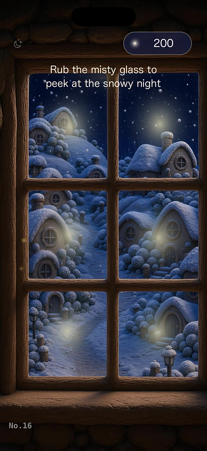 Wipe the Window — Rub the misty glass to peek at the snowy night